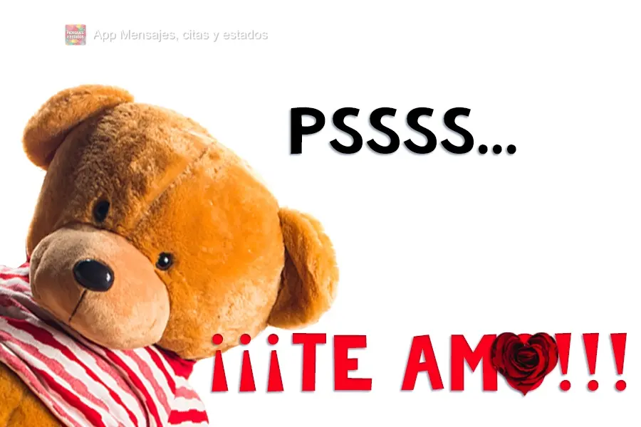 Ei, psiu ...  Amo você!!!