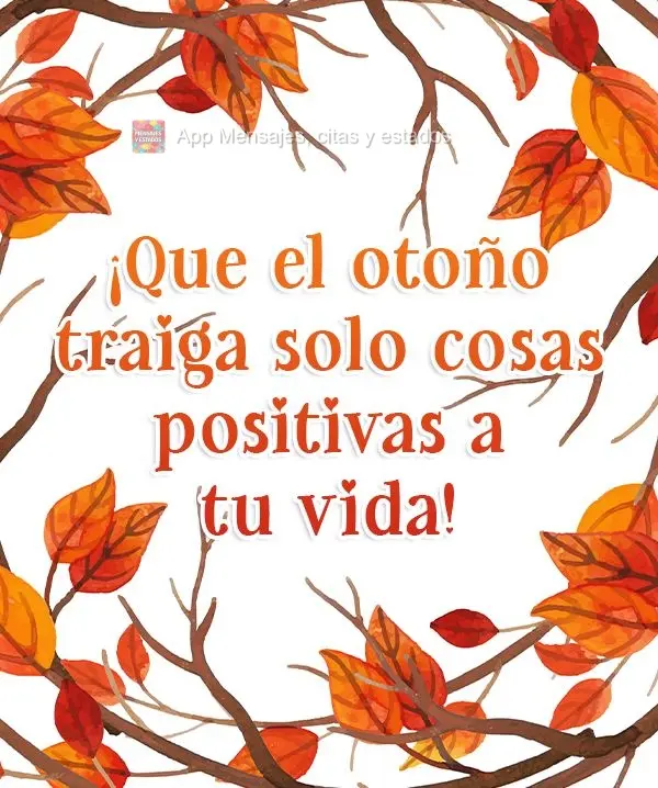 Que o Outono traga só positividade para sua vida!
