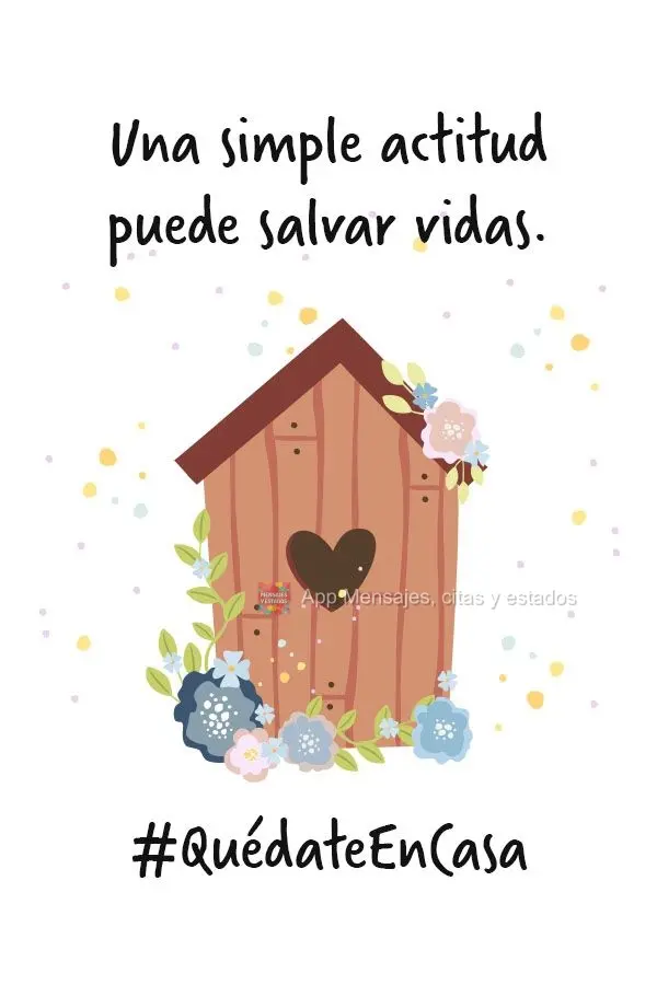 Uma simples atitude pode salvar vidas.  #fiqueemcasa