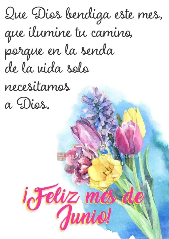 Que Deus abençoe este mês, que ele ilumine seu caminho, porque na estrada da vida a gente só precisa de Deus.  Feliz Junho!