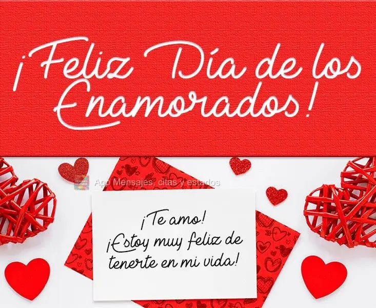 Amo você e sou muito feliz por ter você em minha vida!
 Feliz dia dos Namorados!