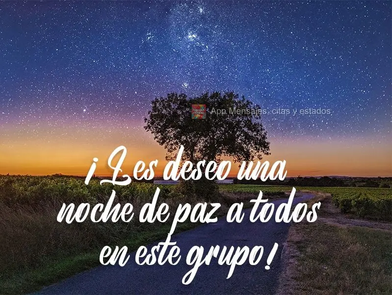 Desejo uma noite de paz para todos deste grupo!
