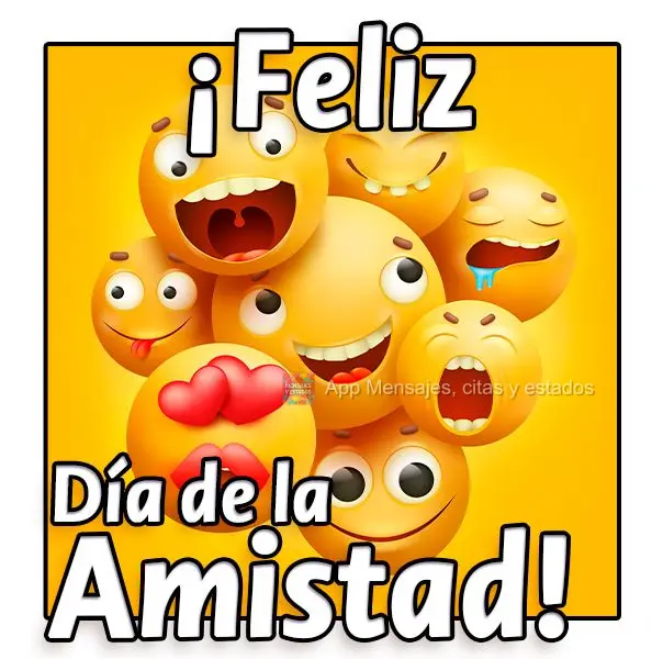 ¡Feliz Día de la Amistad!