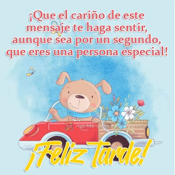 Que o carinho dessa mensagem te faça se sentir, nem que seja por um segundo, uma pessoa especial!  Boa Tarde!