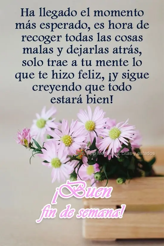 Chegou o momento mais esperado, é hora de juntar todas as coisas ruins e deixar para trás. Traga somente aquilo que te faz feliz, e siga crente que tud...