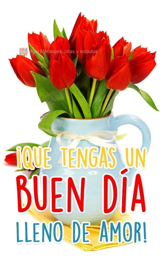 Tenha um Bom Dia cheio de amor!
