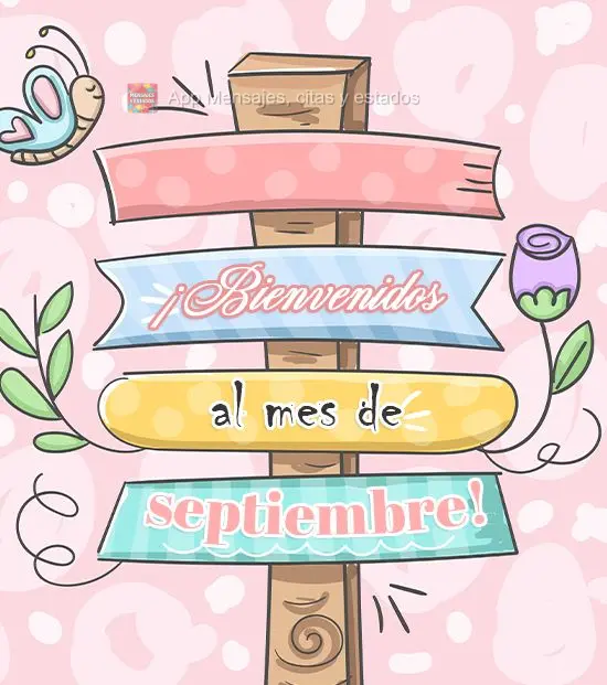 ¡Bienvenidos al mes de septiembre!