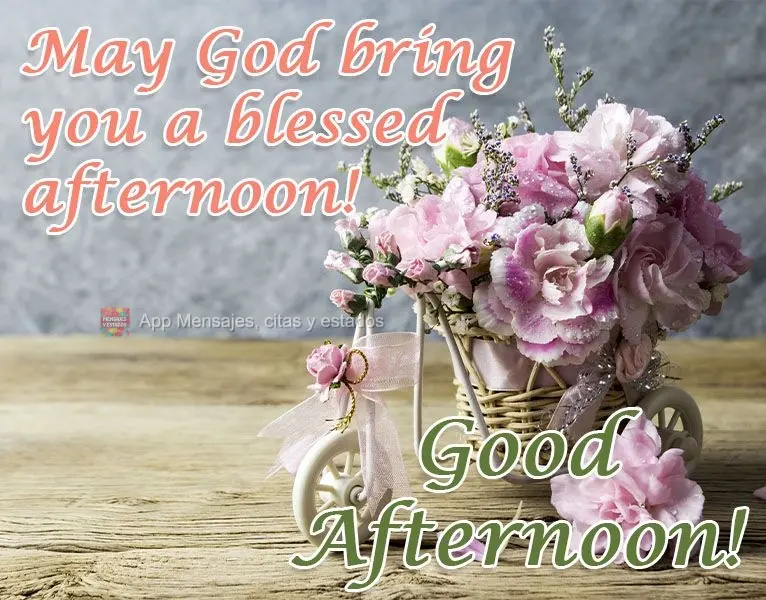 Que Deus lhe traga uma tarde abençoada! 
 Boa Tarde!