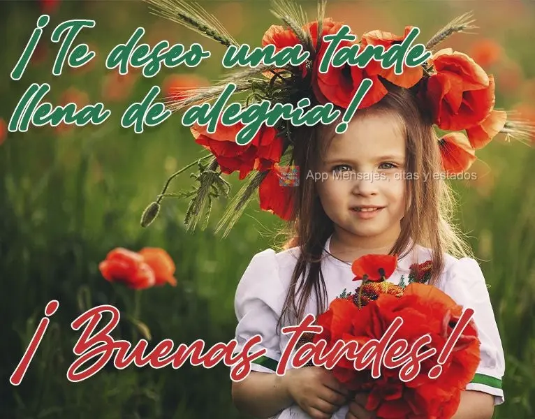 Desejo uma tarde cheia de alegrias! 
 Boa tarde!