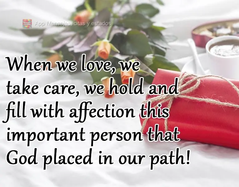 ¡Cuando amamos, cuidamos, abrazamos y afecto a esta persona importante que Dios puso en nuestro camino!
