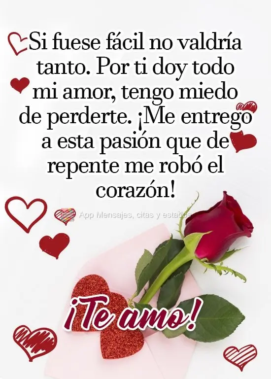 Se fosse fácil não teria tanto valor, e por você eu entrego todo o meu amor. Tenho  receio de te perder, me entrego a essa paixão que de repente roub...