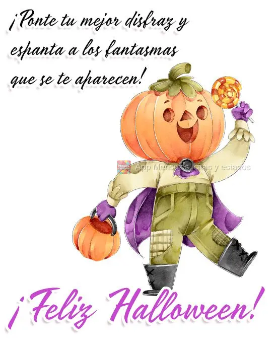 Vista sua melhor fantasia e espante os fantasmas que assombram sua vida!
  Feliz Halloween!  