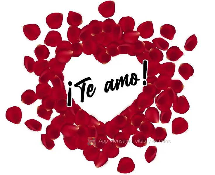 ¡Te amo!