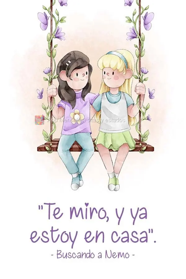 Eu olho para você e me sinto em casa. Procurando Nemo
