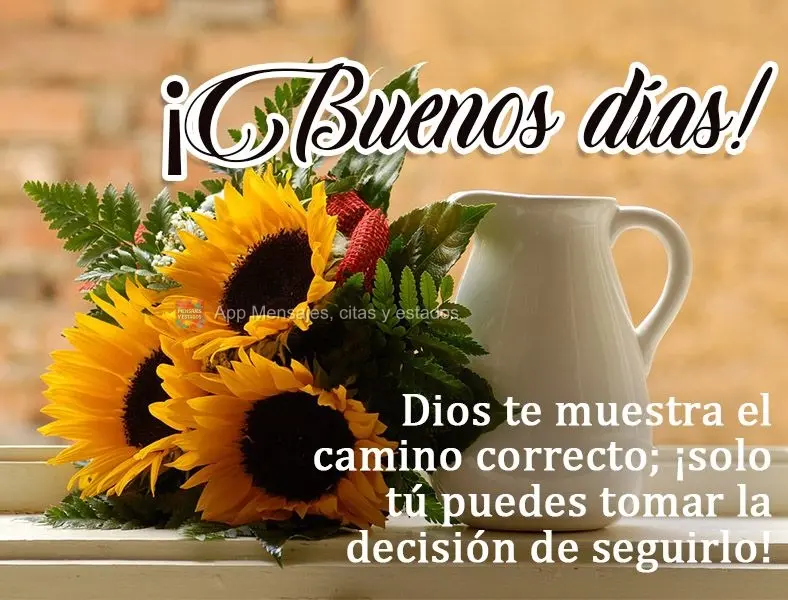 Deus mostra o caminho certo, a decisão de seguir este caminho cabe somente a você! Bom dia! 