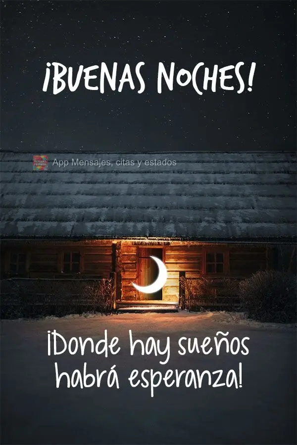 Onde há sonhos, haverá esperança! Boa noite! 