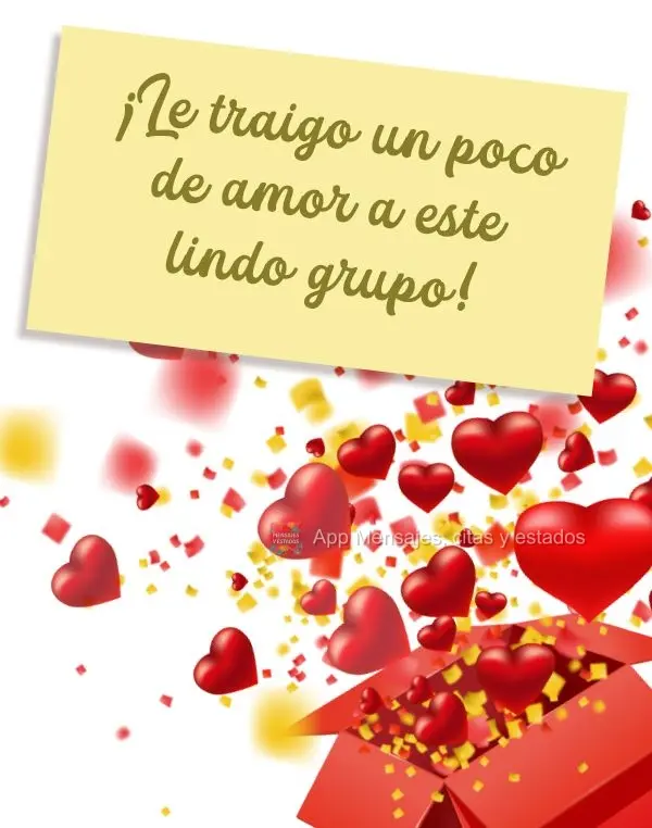 ¡Le traigo un poco de amor a este lindo grupo!