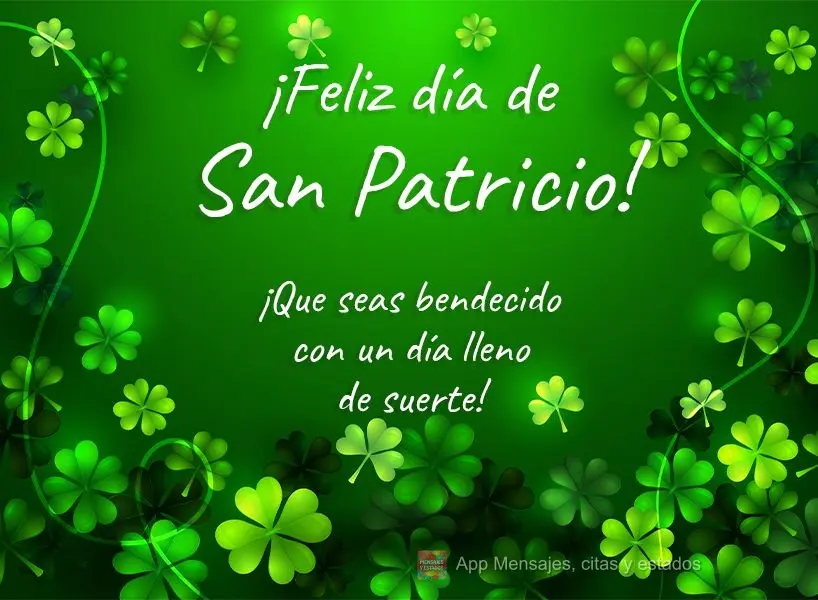 Que você seja abençoado com um dia cheio de sorte! Feliz dia de São Patrício!