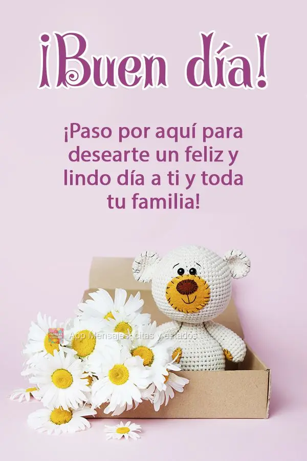 Passei aqui para desejar um lindo e alegre dia pra você e pra toda a sua família! Bom dia! 