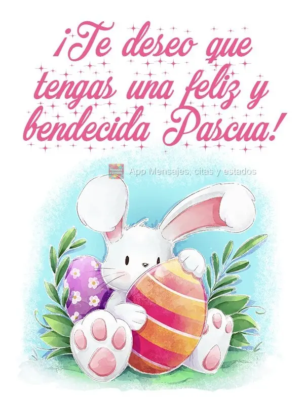 Tenha uma feliz e abençoada Páscoa!