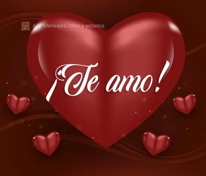 Te amo!