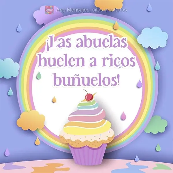 ¡Las abuelas huelen a ricos buñuelos!