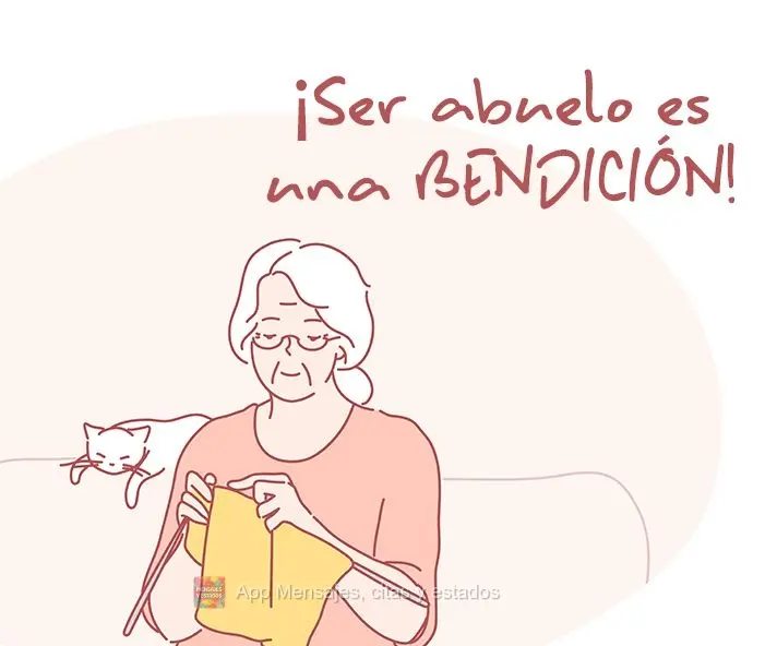 ¡Ser abuelo es una bendición!