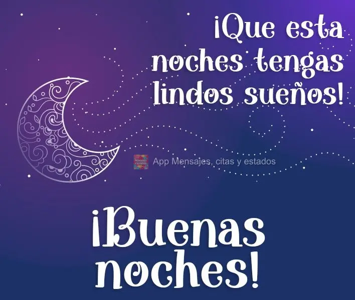 Que nesta noite você viva lindos sonhos!  Boa noite!