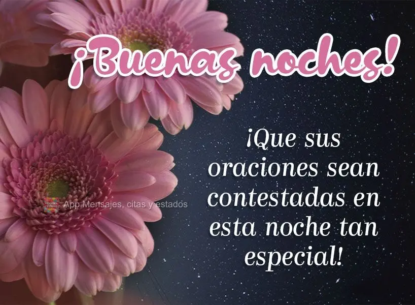 Que suas preces venham ser atendidas nesta noite especial! Boa noite!