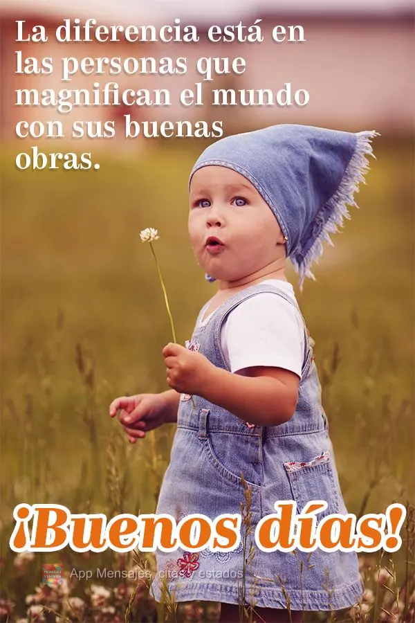 A diferença está nas pessoas que engrandecem o mundo com suas boas ações.  Bom dia!