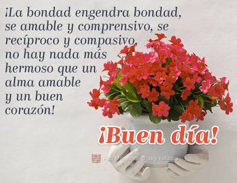 Gentileza gera gentileza, seja gentil e solidário, seja recíproco e tenha compaixão. Não há nada mais bonito que uma alma caridosa e um bom coraçã...