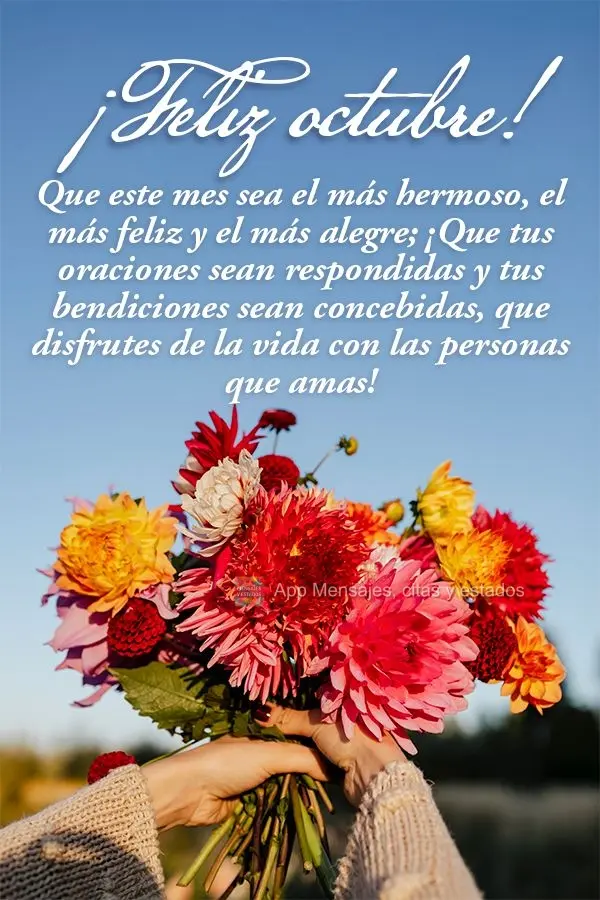 Que esse mês seja o mais belo, o mais alegre e o mais feliz; que tuas preces sejam atendidas e suas bênçãos concebidas, que você possa aproveitar a ...