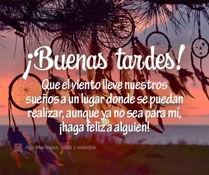 Que o vento leve nossos sonhos para um lugar onde eles possam ser realizados, mesmo se não for mais pra mim, que faça alguém feliz! Boa tarde!