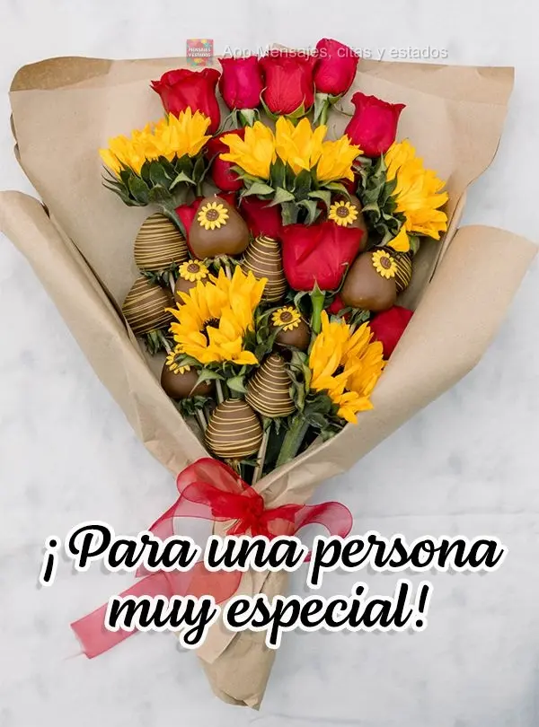 ¡Para una persona muy especial!