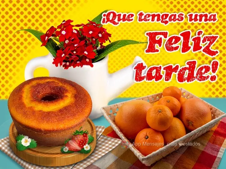 Tenha uma feliz tarde!