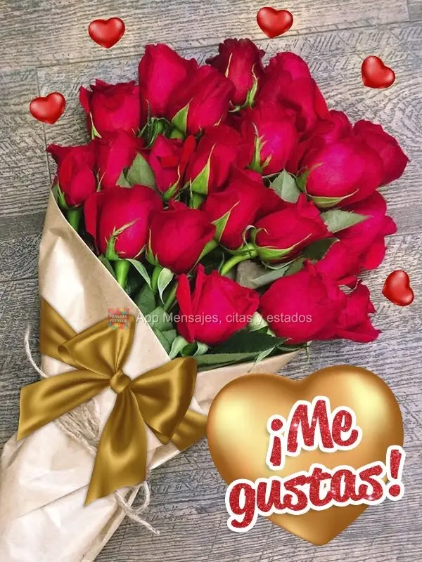¡Me gustas!