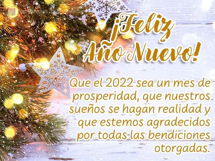 Que el 2022 sea un mes de prosperidad, que nuestros sueños se hagan realidad y que estemos agradecidos por todas las bendiciones otorgadas. ¡Feliz Año...