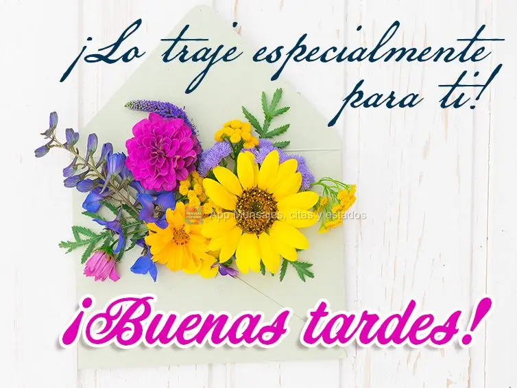 Trouxe especialmente para você! Boa tarde! 