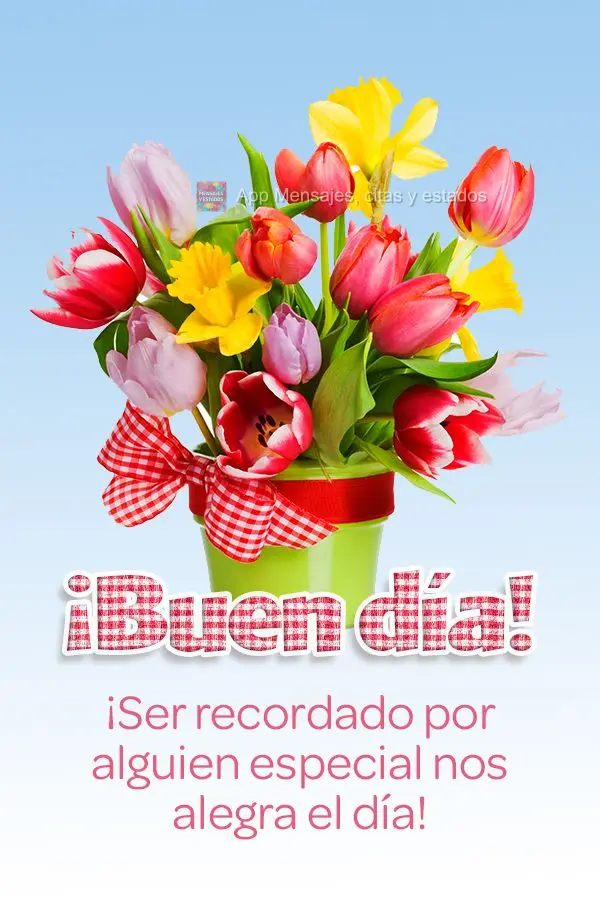 Ser lembrado por alguém especial, faz nosso dia mais feliz! Bom dia!