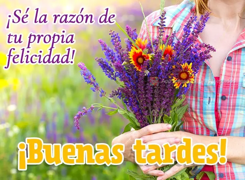 Seja motivo da sua própria felicidade! Boa tarde!