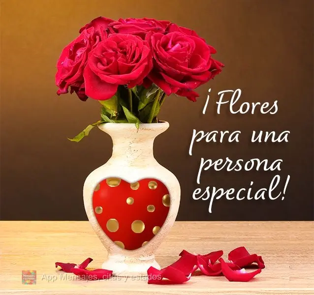¡Flores para una persona especial!