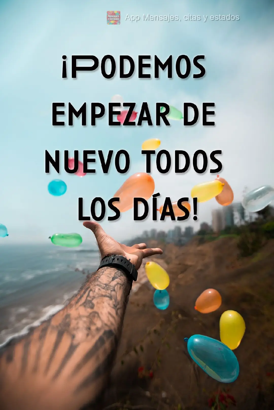 ¡Podemos empezar de nuevo todos los días!