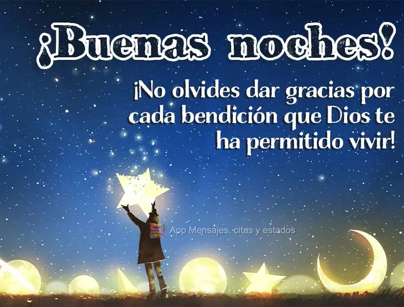 Não esqueça de agradecer por cada bênção que Deus permitiu você viver! Boa noite! 