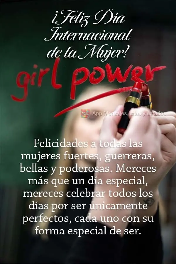 Felicidades a todas las mujeres fuertes, guerreras, bellas y poderosas. Mereces más que un día especial, mereces celebrar todos los días por ser únic...