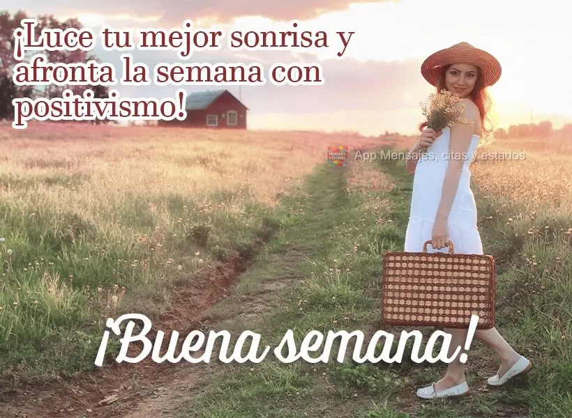 ¡Luce tu mejor sonrisa y afronta la semana con positivismo! ¡Buena semana!