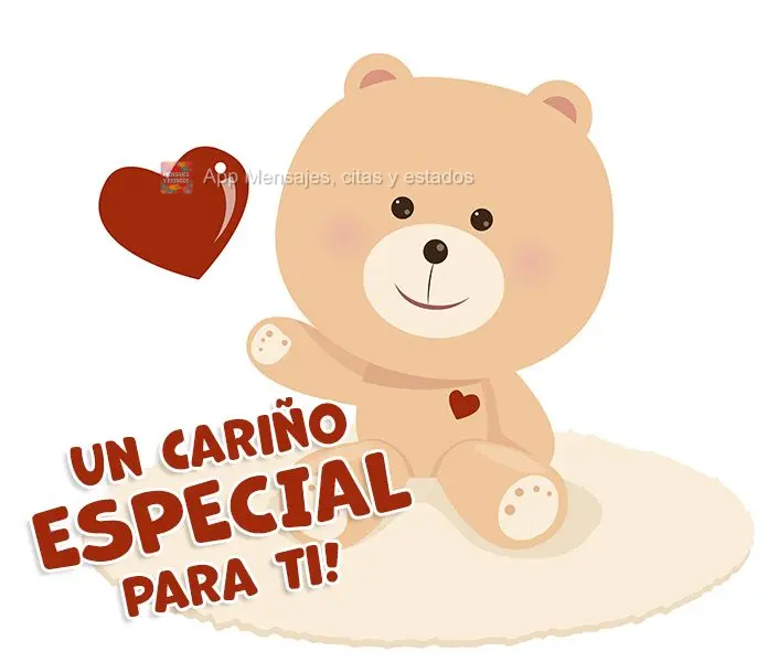 Un cariño especial para ti!