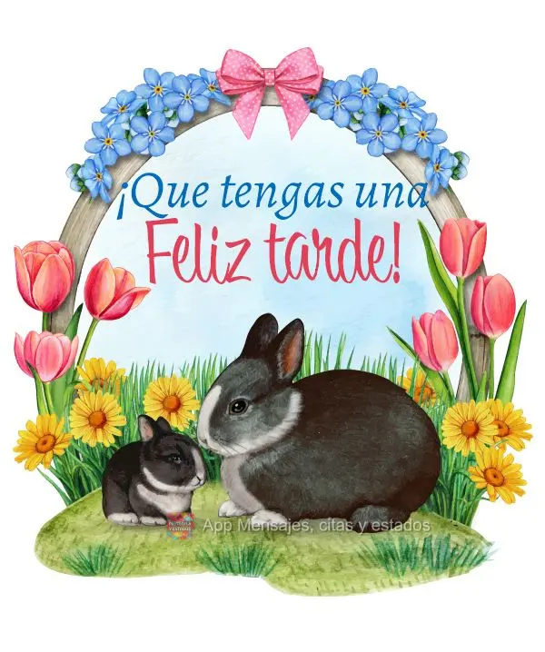 Tenha uma Feliz tarde!