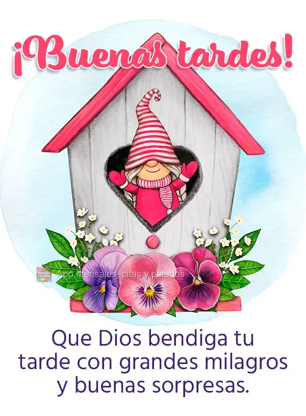 Que Dios bendiga tu tarde con grandes milagros y buenas sorpresas. ¡Buenas tardes!