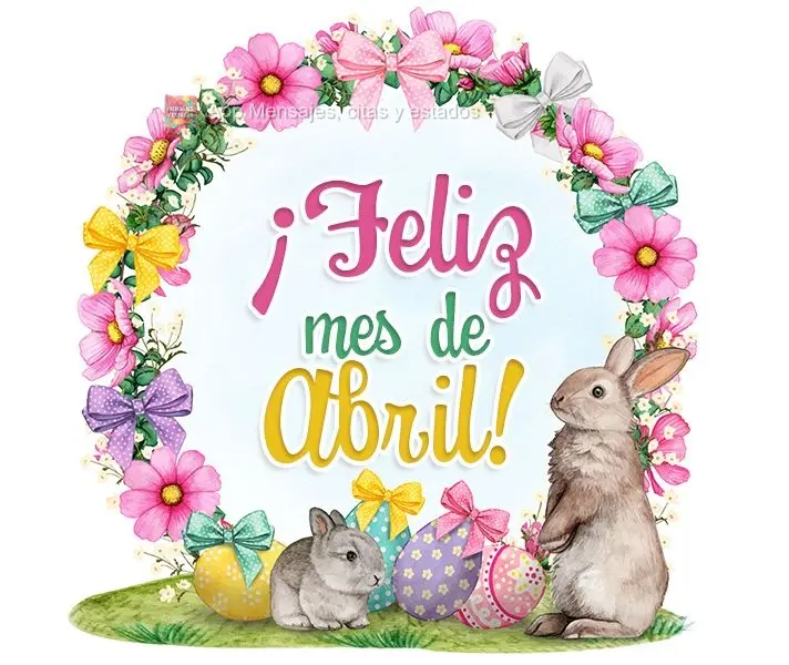 ¡Feliz mes de Abril!
