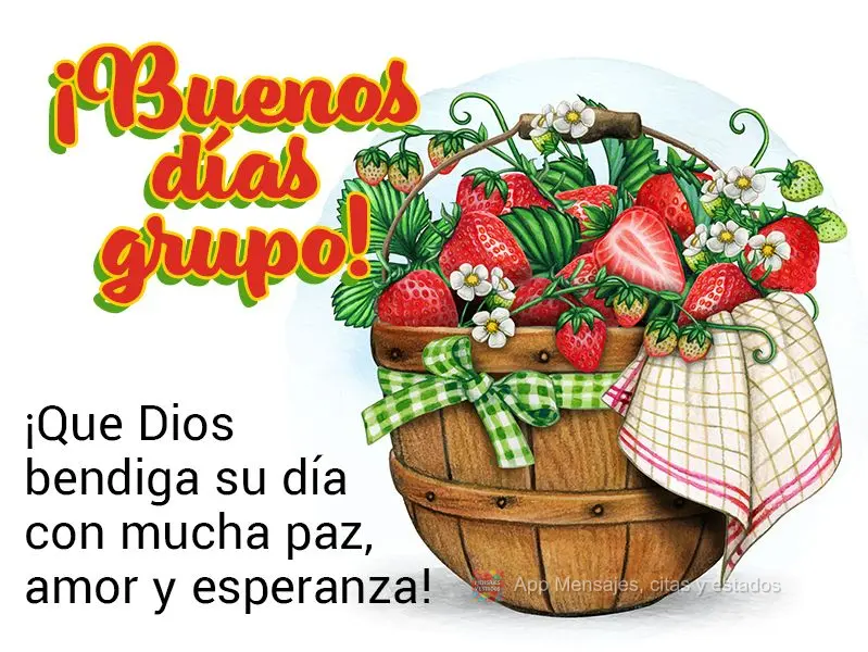 ¡Que Dios bendiga su día con mucha paz, amor y esperanza! ¡Buenos días grupo!